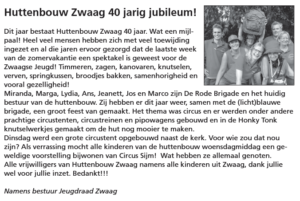 Huttenbouw Zwaag 40 jarig jubileum!