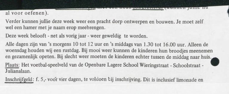 Vanaf het begin veel meer dan hutten bouwen